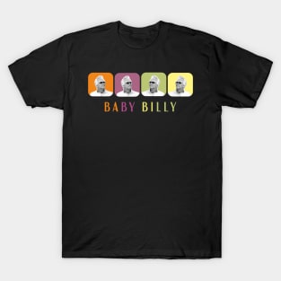 baby billy T-Shirt